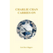 Charlie Chan Carries on (Hardback)