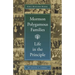 Mormon Polygamous Families: Life in the Principle