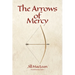 The Arrows of Mercy
