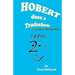 Hobert does a Tradeshow: a modern business fable
