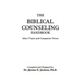The Biblical Counseling Handbook: Select Topics and Companion Verses
