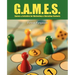 G.A.M.E.S.: Games & Activities for Motivating & Educating Students