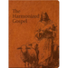 The Harmonized Gospel: The Life of Christ in One Continuous Story