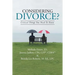 Considering Divorce?: Critical Things You Need to Know.