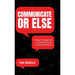 Communicate Or Else: A New Perspective on Marketing for Financial Advisors