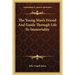 The Young Man's Friend And Guide Through Life To Immortality