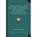 Predestination And Election, Considered Scripturally: With Reference To The Seventeenth Article Of The Church Of England (1843)