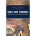 Worst-Case Economics: Extreme Events in Climate and Finance