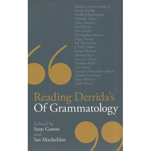 Reading Derrida's of Grammatology