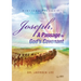Joseph, A Passage to God's Covenant(English Edition)
