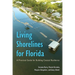 Living Shorelines for Florida: A Practical Guide for Building Coastal Resilience
