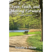 Fear, Faith, and Moving Forward Deluxe Version