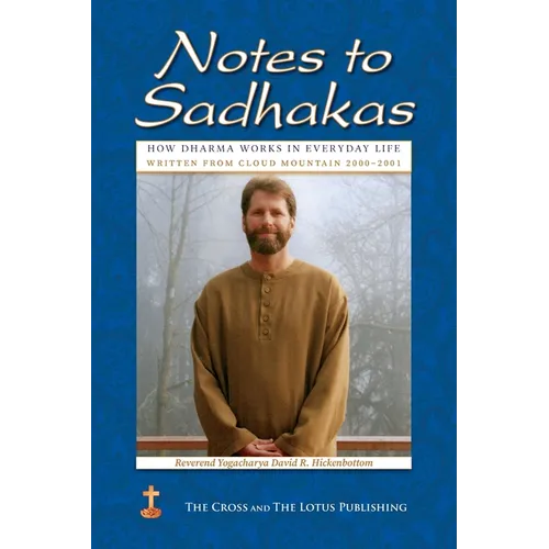 Notes to Sadhakas: How Dharma Works in Everyday Life