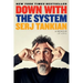 Down with the System: A Memoir (of Sorts)
