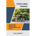 Structured Finance: Navigating Innovation, Sustainability and Ethics