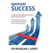 Sponsor Success - The Whats and Hows for Business Improvement Projects