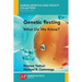 Genetic Testing: What Do We Know?