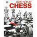 How to Play Chess