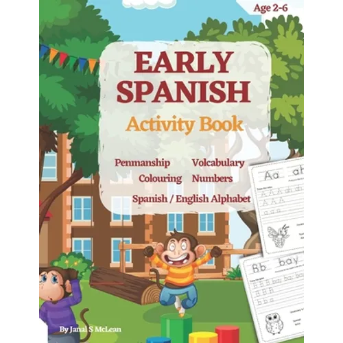 Early Spanish skill for Children- Learning Spanish: Introductin to the spanish alphabet and new words