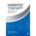 Narrative Therapy: Making Meaning, Making Lives