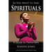 So You Want to Sing Spirituals: A Guide for Performers