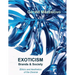 EXOTICISM, Brands & Society: Ethics and Aesthetics of Diversity