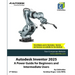 Autodesk Inventor 2025: A Power Guide for Beginners and Intermediate Users