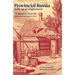 Provincial Russia in the Age of Enlightenment