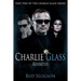 Charlie Glass: Revisited