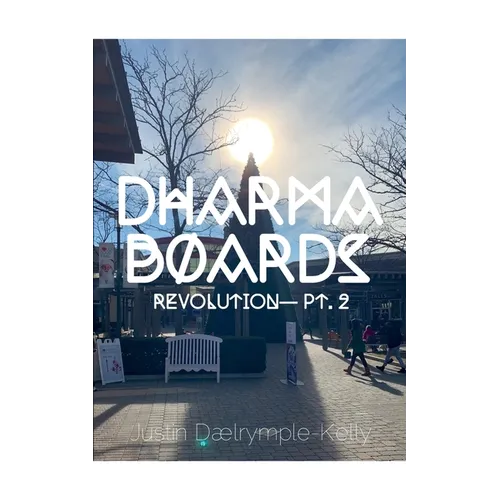 Dharma Boards - Revolution (Pt. 2)