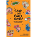 Skip The Bad Song: The Art of Rocking A Happy Mindset