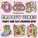 Groovy Vibes: Coloring Book for Adults and Kids