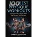 100 Best Physique Workouts: Transform Your Body with the World's Top Trainers