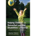 Helping Children with Nonverbal Learning Disabilities to Flourish: A Guide for Parents and Professionals