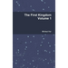 The First Kingdom Volume 1