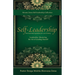 Self-Leadership: One Essential Ingredient for 21st Century Leadership, Mastering the Art of Leading Oneself