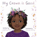 My Crown is Good