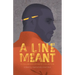A Line Meant