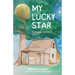 My Lucky Star: Texas Hill Country 1846