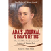 Ada's Journal and Emma's Letters: The Civil War Era Journal and Letters of Emma Peck