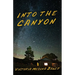 Into the Canyon