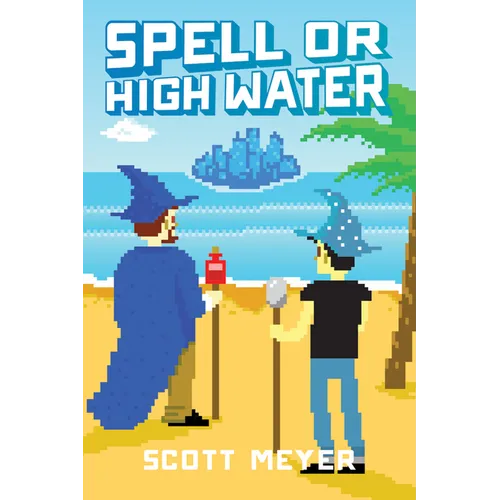 Spell or High Water