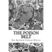 The Poison Belt: (Sir Arthur Conan Doyle Classics Collection)