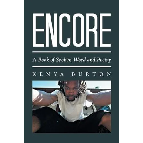 Encore: A Book of Spoken Word and Poetry