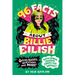 96 Facts about Billie Eilish: Quizzes, Quotes, Questions, and More! with Bonus Journal Pages for Writing!