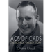 Ace of Cads: The Monroe Owsley Story