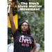 The Black Lives Matter Movement