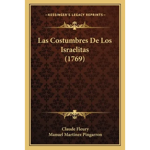 Las Costumbres De Los Israelitas (1769)