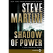 Shadow of Power: A Paul Madriani Novel