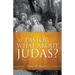 Pastor, What About Judas?